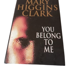 You Belong to Me - Mary Higgins Clark