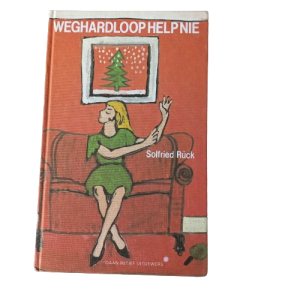 Weghardloop help nie - Solfried Ruck