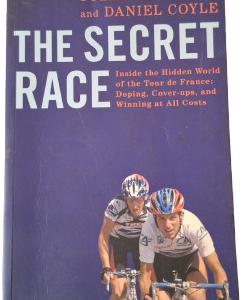 The Secret Race - Tyler Hamilton and Daniel Coyle